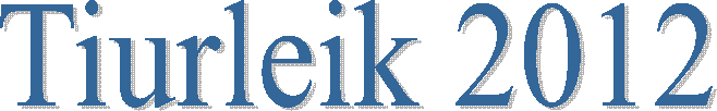 Tiurleik 2012